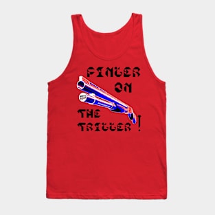 Finger On The Trigger, v. Black Text Tank Top